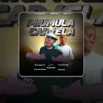 Natiey Lepaka  PHUMULA CARVELA Ft. REAL K MFANAKOTA, Nova SA Style & WestBoy Mp3 Download
