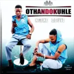 OTHANDOKUHLE  Asibe together Mp3 Download