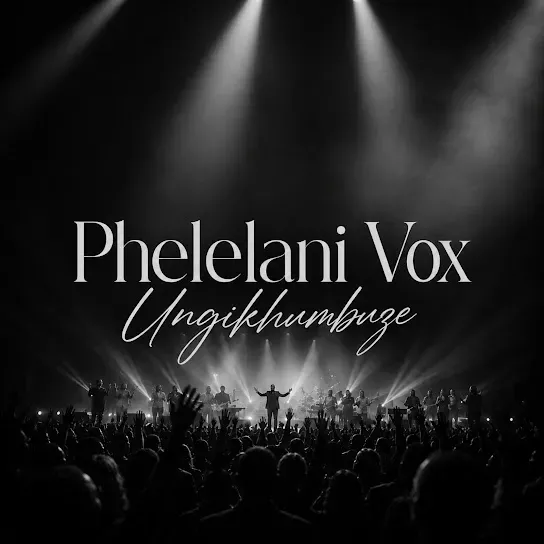 Phelelani Vox  Ungikhumbuze Mp3 Download