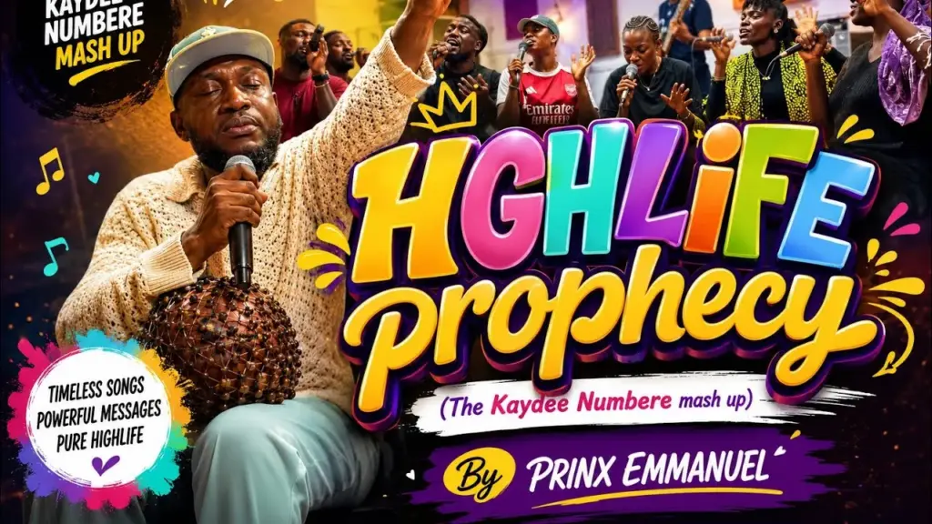 Prinx Emmanuel  High Life Prophecy mash up (Kaydee Numbere mash up) Mp3 Download