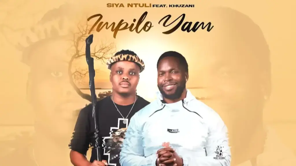 Siya Ntuli (Ft. Khuzani)  Impilo yam Mp3 Download