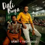 Spirit + Thonadoo  Dali Buya Mp3 Download