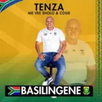 Tenza  Basilingene Ft. Mr Vee Sholo & Cosie Mp3 Download