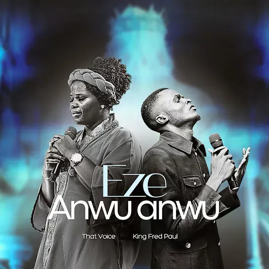 That Voice Eze Anwuanwu Ft. King Fred Paul Mp3 Download