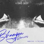 Vigro Deep  Bhampa (AVG & BADBOX Afro Remix / Visualizer) Ft. Zee Nxumalo, Ch'cco, AVG & BADBOX Mp3 Download