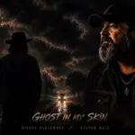 Bishop Blackwood × Weston Hale  Ghost In My Skin Mp3 Download