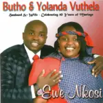 Butho  Ewe Nkosi Ft. Yolanda Vuthela Mp3 Download
