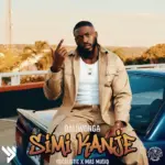 Daliwonga  Simi Kanje Ft. Focalistic & Mas Musiq Mp3 Download