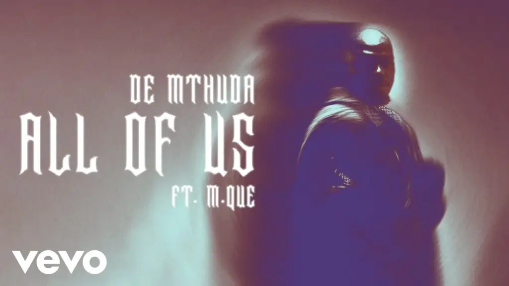 De Mthuda All Of Us (Visualizer) ft. M.Que Mp3 Download