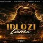 Dj 9.8 SA (Uyazi)  Idlozi lami (Dj 9.8 SA,Smolly Dedope,PexiTonic SA,Ceekay Musiq ft Emzowzow) Mp3 Download