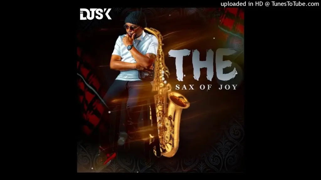 Dj Sk  The Sax Of Joy Mp3 Download