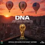 FIFA  Andrea Bocelli, David Guetta, EJAE, Megan Thee Stallion  DNA (FIFA World Cup 2026™) Music Video Mp3 Download