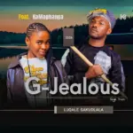 GJealous  Luqale sakudlala Mp3 Download