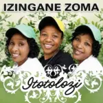 Izingane Zoma  Iyakhwishiza Indoda Mp3 Download