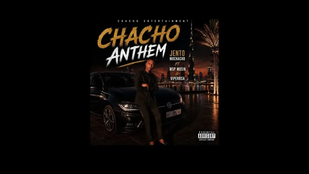 Jento Mochacho Chacho Anthem (Jento Mochacho feat. DJ Angelo, Msp musiq, ViperRsa, Stillow & Sbudex) Mp3 Download