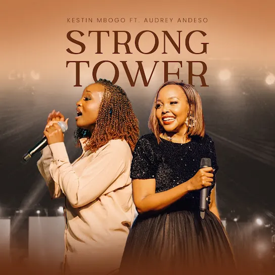Kestin Mbogo  Strong Tower Ft. Audrey Andeso Mp3 Download