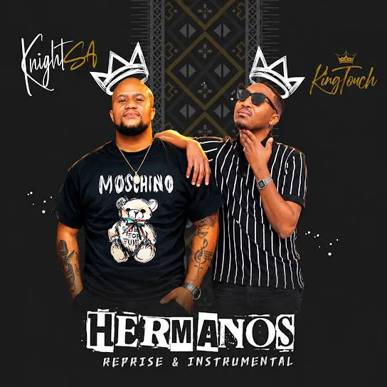 KingTouch Hermanos (Instrumental Mix) Ft. Knight SA Mp3 Download