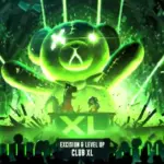 Level Up Club XL Ft. Excision Mp3 Download
