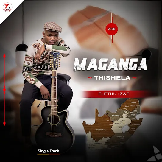 Maganga Thishela Elethu izwe Mp3 Download