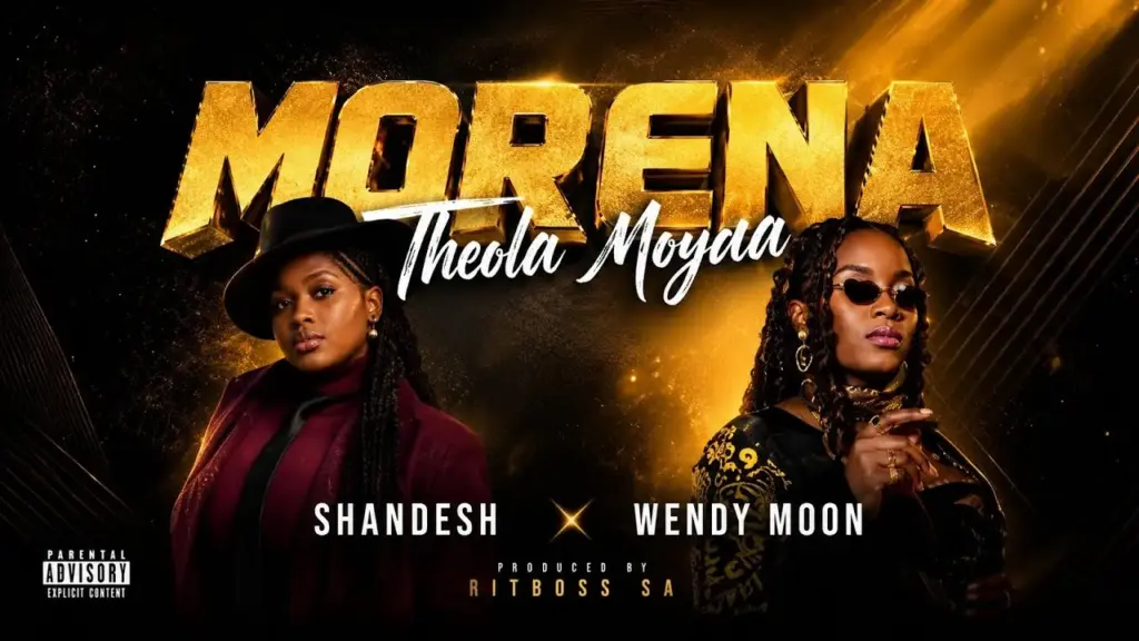 Morena Theola Moyaa _ Shandesh The Vocalist & Wendy Moon [ Feat Hitboss SA] Mp3 Download