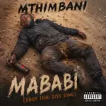 Mthimbani  Mababi (D Boy Ishuu Diss) Mp3 Download