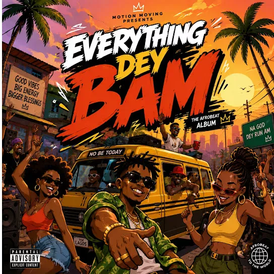 Naisei Bend Not broken (Afro Beat) Everything DEY BAM Mp3 Download
