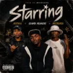 Osama Mchacho  Starring Ft. Mufasa & Mojashka Mp3 Download