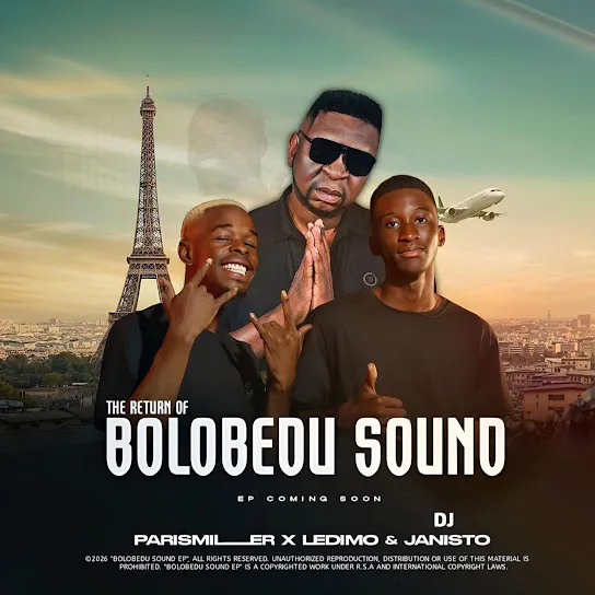 ParisMiller The Return Of Bolobedu Sound Ft. Ledimo & DJ Janisto Mp3 Download