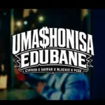 Pcee  Mashonisa eDubane Ft. Cyfred, Blxckie & SayFar Mp3 Download
