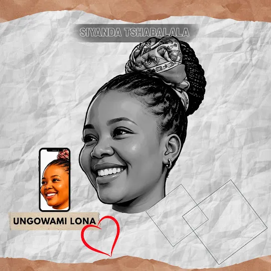 Siyanda tshabalala Ungowami lona Mp3 Download