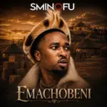 Sminofu  eMachobeni Mp3 Download