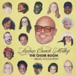 The Choir Room  Andrae Crouch Medley (Live) Ft. Israel Houghton Mp3 Download