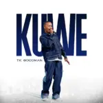 TK Goodman  KUWE Mp3 Download
