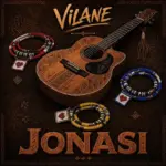 Vilane  Jonasi Mp3 Download