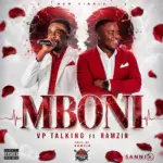 VP Talking  Mboni Ft. Ramzin Mp3 Download