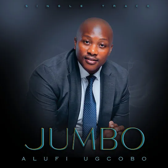 Jumbo Alufi Ugcobo Ft. Hlengiwe Mhlaba Mp3 Download